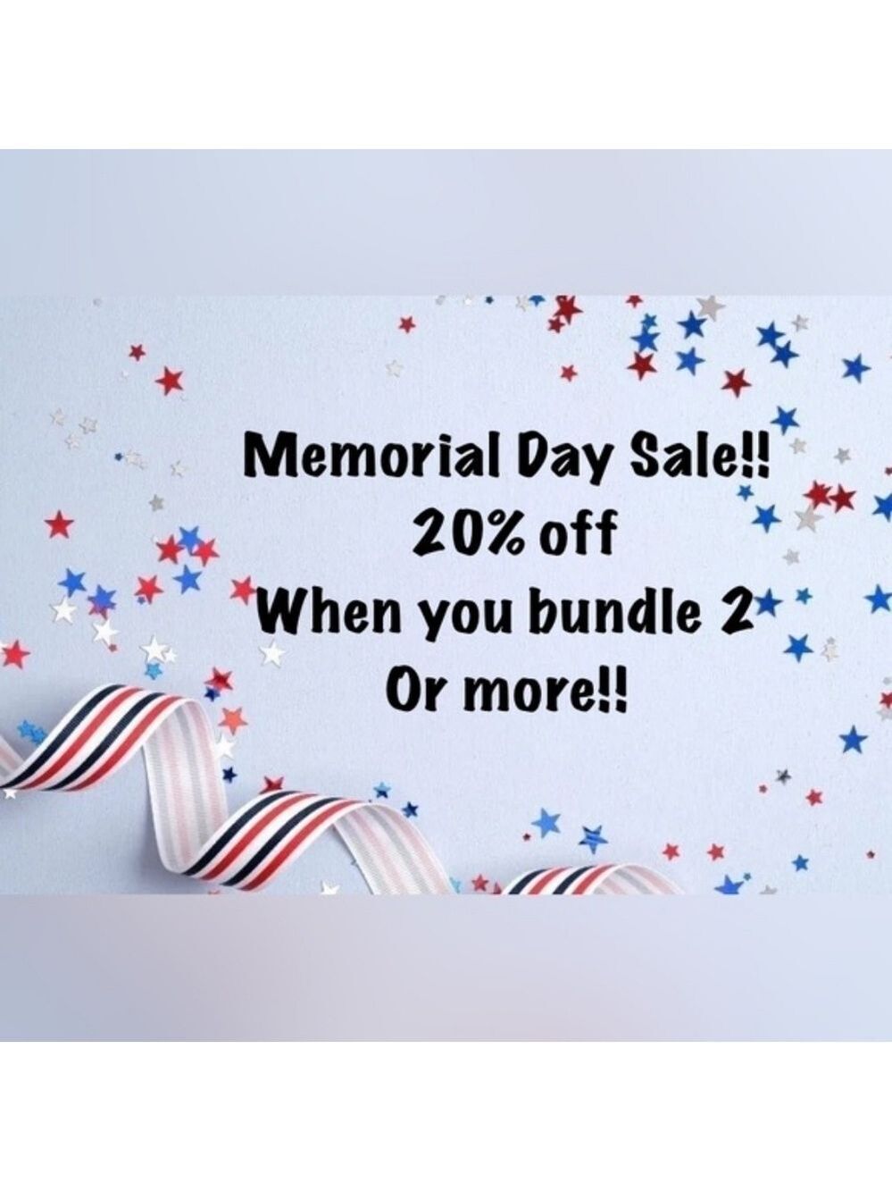 Memoroal DAY sale 20% Off Bundles Of 2 Or More Items